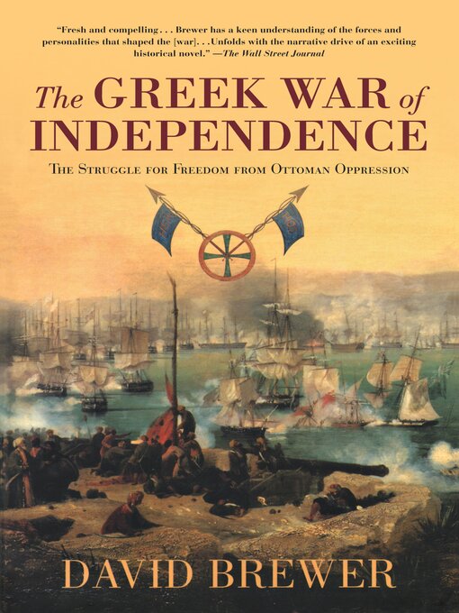 Title details for The Greek War of Independence by David Brewer - Available